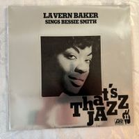 LA VERN BAKER SINGS BESSIE SMITH - THAT`S JAZZ
